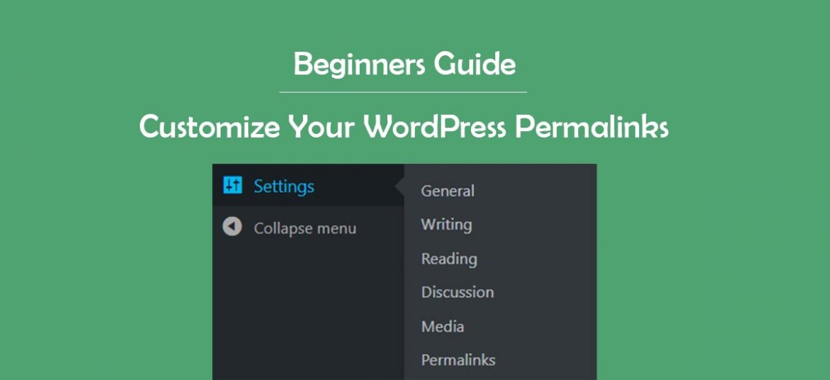 Beginner’s Guide on how to customize your WordPress Permalinks