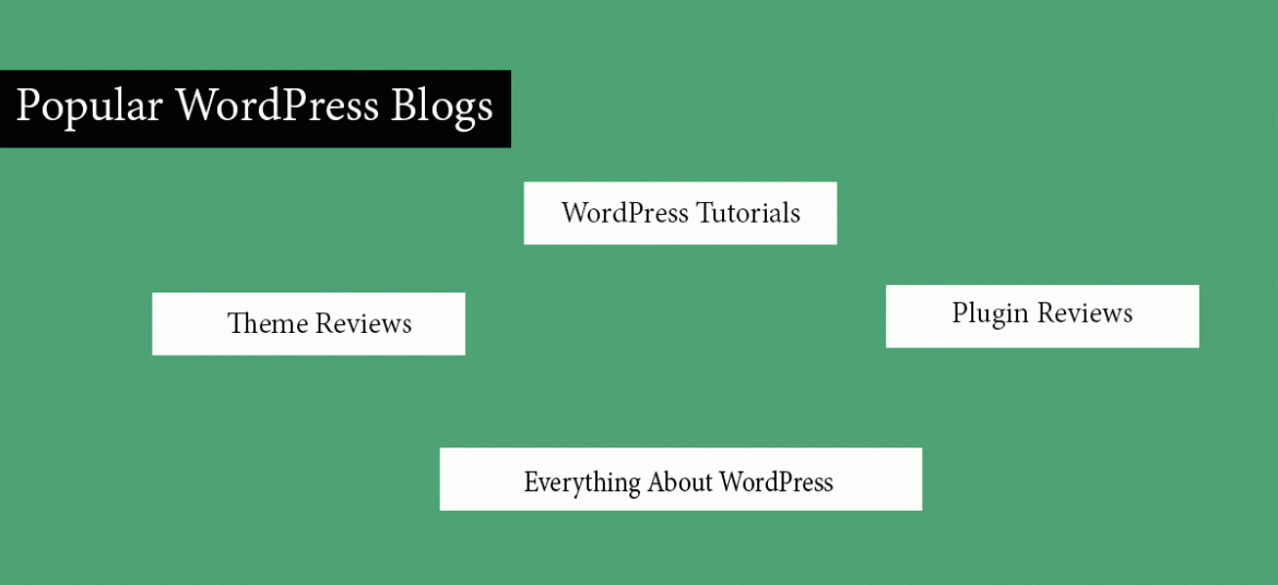 10+ Best and Most Popular WordPress Blog to Follow in 2021