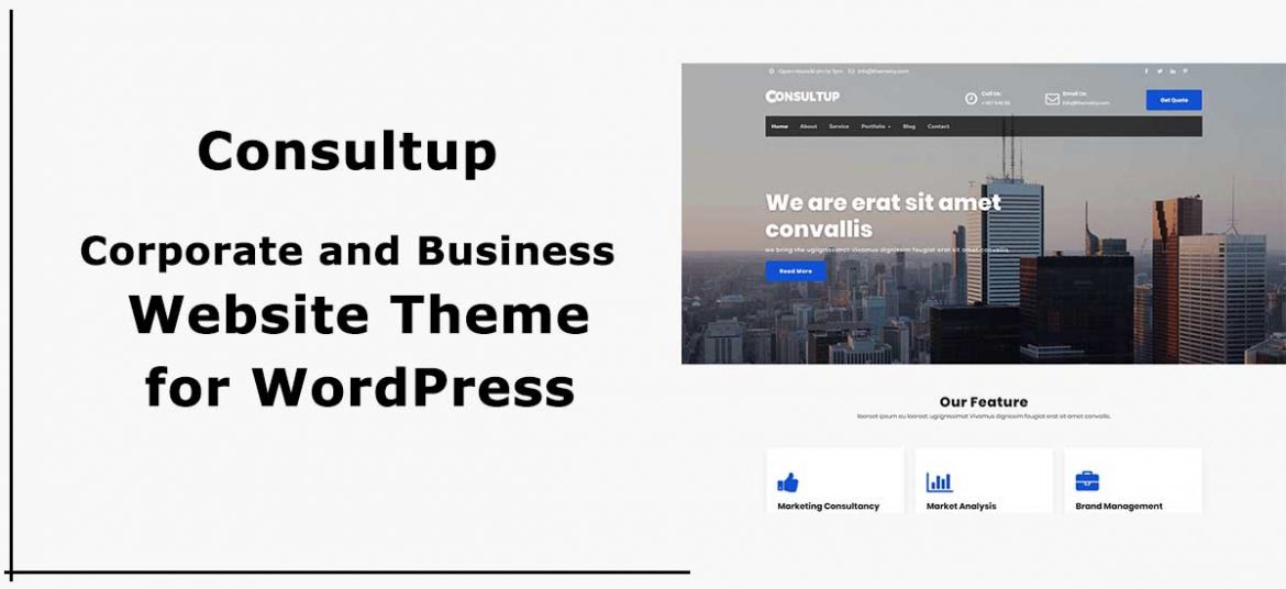 An Ideal Corporate and Business Website Theme for WordPress – Consultup Review