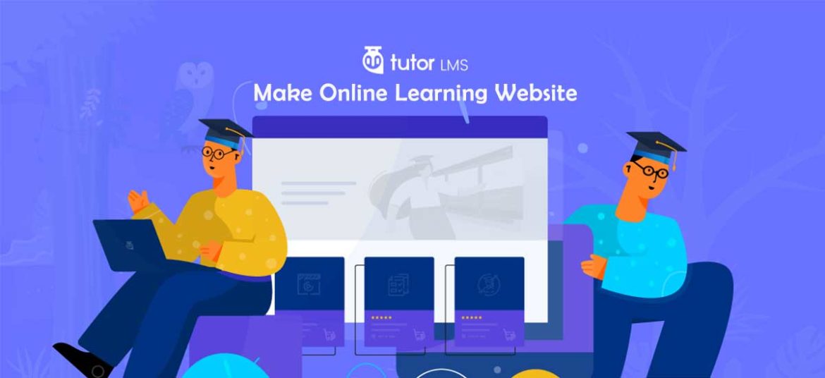 How to create an online learning website with WordPress?