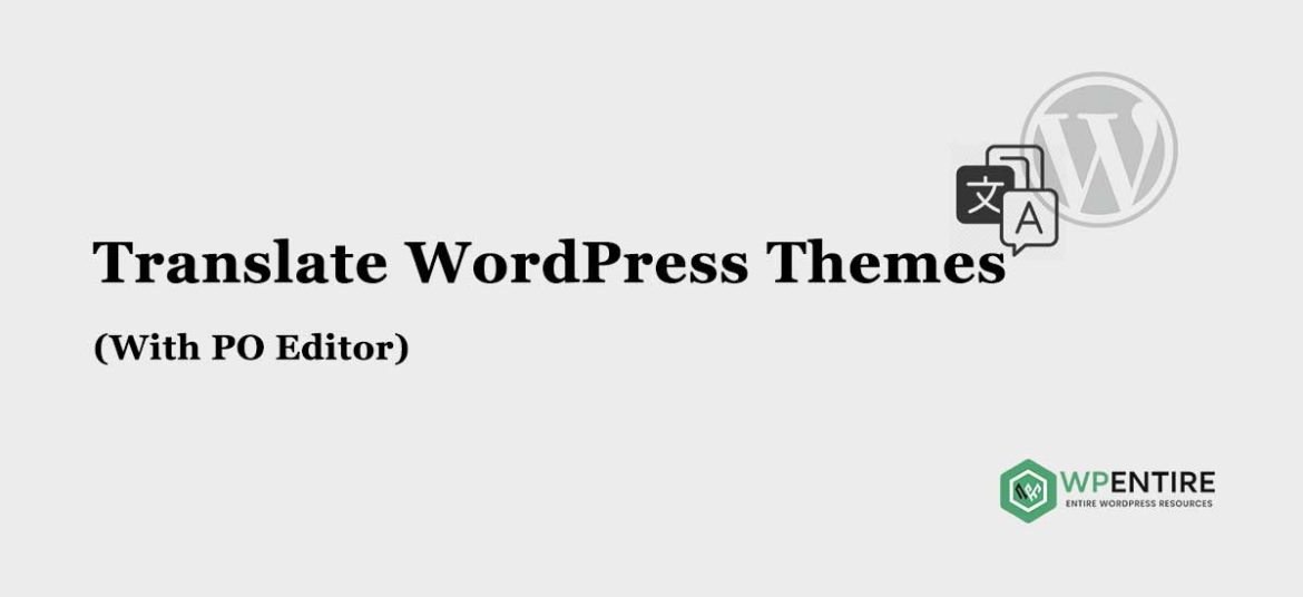 How to translate a WordPress theme with Poedit?
