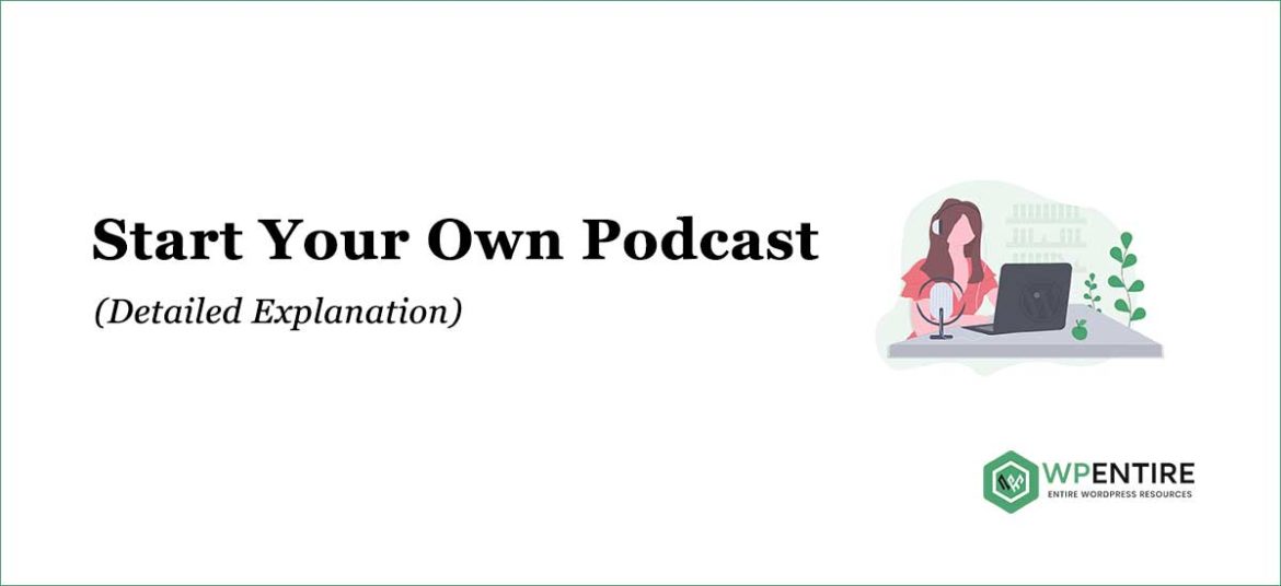 Start Your Own Podcast with WordPress