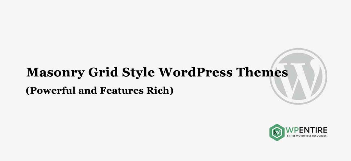 Masonry Grid Style WordPress Themes and Templates