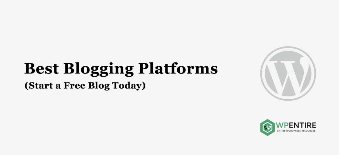 best blogging platforms for blogger